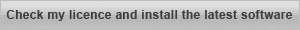 Check my licence and install the latest software