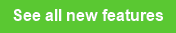 See all new features