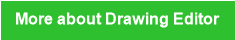 More about Drawing Editor